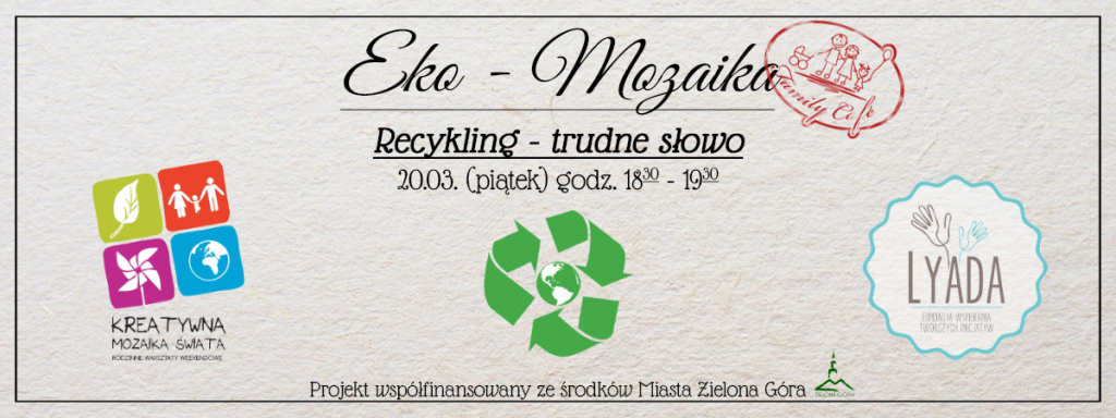 Eko - Mozaika - Recykling - trudne słowo